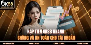 nạp tiền OK88